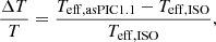 Mathematical equation: $$ \begin{aligned} \frac{\Delta T}{T}=\frac{T_{\rm eff, asPIC1.1}-T_{\rm eff, ISO}}{T_{\rm eff, ISO}}, \end{aligned} $$