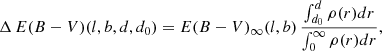 Mathematical equation: $$ \begin{aligned} \Delta \,E(B-V)(l,b,d,d_0) = E(B-V)_\infty (l,b)\,\frac{\int _{d_0}^{d}\rho (r)dr}{\int _0^\infty \rho (r)dr}, \end{aligned} $$