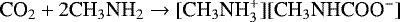 Mathematical equation: \[\textrm{CO}_2 + 2 \textrm{CH}_3 \textrm{NH}_2 \rightarrow [\textrm{CH}_3\textrm{NH}_3^+][\textrm{CH}_3\textrm{NHCOO}^-]\]