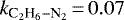 Mathematical equation: $k_{\textrm{C}_2\textrm{H}_6-\textrm{N}_2}\,{=}\,0.07$