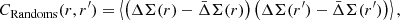 Mathematical equation: $$ \begin{aligned} C_{\rm Randoms}(r,r^\prime ) = \left\langle \left(\Delta \Sigma (r) - \bar{\Delta }\Sigma (r)\right) \left(\Delta \Sigma (r^\prime ) - \bar{\Delta }\Sigma (r^\prime )\right) \right\rangle , \end{aligned} $$