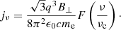 Mathematical equation: $$ \begin{aligned} j_\nu = \frac{\sqrt{3}q^3 B_\perp }{8\pi ^2 \epsilon _0 c m_{\rm e}} F\left(\frac{\nu }{\nu _{\rm c}}\right)\cdot \end{aligned} $$
