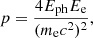 Mathematical equation: $$ \begin{aligned} p = \frac{4 E_{\rm ph} E_{\rm e}}{(m_{\rm e} c^2)^2}, \end{aligned} $$