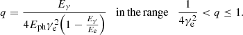 Mathematical equation: $$ \begin{aligned} q = \frac{E_\gamma }{4 E_{\rm ph} \gamma _{\rm e}^2 {\left(1-\frac{E_\gamma }{E_{\rm e}}\right)}} \quad \mathrm{in\,the\,range} \quad \frac{1}{4\gamma _{\rm e}^2} < q \le 1. \end{aligned} $$