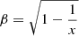 Mathematical equation: $ \beta = \sqrt{1-\frac{1}{x}} $