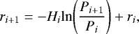 Mathematical equation: \begin{equation*}r_{i+1} = -H_i\textrm{ln}{\left(\frac{P_{i+1}}{P_i}\right)} + r_i,\vspace*{-3pt}\end{equation*}