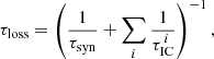 Mathematical equation: $$ \begin{aligned} \tau _\mathrm{loss} = \left( \frac{1}{\tau _\mathrm{syn} } + \sum _i\frac{1}{\tau _\mathrm{IC} ^{\,i}} \right)^{-1}, \end{aligned} $$