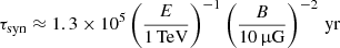 Mathematical equation: $$ \begin{aligned} \tau _\mathrm{syn} \approx 1.3\times 10^{5}\left( \frac{E}{1\,\mathrm{TeV} }\right)^{-1} \left( \frac{B}{10\,\upmu \mathrm{G}}\right)^{-2}\,\mathrm{yr} \end{aligned} $$