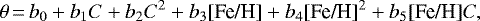 Mathematical equation: \begin{equation*}\theta\,{=}\,{b_0}+{b_1}{C}+{b_2}{C^2}+{b_3}\textrm{[Fe/H]}+{b_4}{\textrm{[Fe/H]}^2}+{b_5}\textrm{[Fe/H]}{C},\end{equation*}