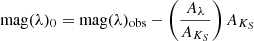 Mathematical equation: $$ \begin{aligned} \mathrm{mag} (\lambda )_0 = \mathrm{mag} (\lambda )_{\mathrm{obs} }-\left(\frac{A_\lambda }{A_{K_S}}\right)A_{K_S} \end{aligned} $$