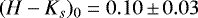 Mathematical equation: $(H-K_s)_0=0.10\,{\pm}\,0.03$
