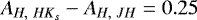 Mathematical equation: $A_{H,\ HK_s}-A_{H,\ JH}=0.25$