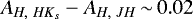 Mathematical equation: $A_{H,\ HK_s}-A_{H,\ JH}\,{\sim}\,0.02$