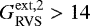 Mathematical equation: $G_{\mathrm{RVS}}^{\mathrm{ext,2}} > 14$