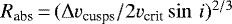 Mathematical equation: $R_{\textrm{abs}}\,{=}\,(\Delta v_{\textrm{cusps}}/2v_{\textrm{crit}} \sin\,i)^{2/3} $
