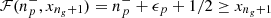 Mathematical equation: $ \mathcal{F}(n_p^-,x_{n_g+1}) = n_p^- + \epsilon_p +1/2\ge x_{n_g+1} $