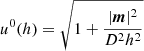 Mathematical equation: $$ \begin{aligned} {u^0}(h) = \sqrt{1 + \frac{|\boldsymbol{m}|^2}{D^2 h^2}} \end{aligned} $$