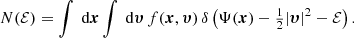 Mathematical equation: $$ \begin{aligned} N(\mathcal{{E}}) = \int {\text{ d}}{\boldsymbol{x}}\int {\text{ d}}{\boldsymbol{\upsilon }}\, f({\boldsymbol{x}},{\boldsymbol{\upsilon }})\, \delta \left(\Psi ({\boldsymbol{x}})-\tfrac{1}{2}|{\boldsymbol{\upsilon }}|^2-\mathcal{{E}}\right). \end{aligned} $$