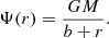 Mathematical equation: $$ \begin{aligned} \Psi (r) = \frac{GM}{b+r}. \end{aligned} $$
