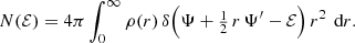 Mathematical equation: $$ \begin{aligned} N(\mathcal{{E}}) = 4\pi \int _0^\infty \rho (r)\,\delta \Bigl (\Psi +\tfrac{1}{2}\,r\,\Psi ^{\prime }-\mathcal{{E}}\Bigr )\,r^2\,{\text{ d}}r. \end{aligned} $$