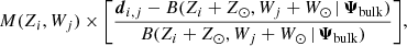 Mathematical equation: $$ \begin{aligned} M(Z_i,W_j)\times \Bigg [\frac{\boldsymbol{d}_{i,j}-B(Z_i+Z_\odot ,W_j+W_\odot \, | \, \boldsymbol{\Psi }_{\rm bulk})}{B(Z_i+Z_\odot ,W_j+W_\odot \, | \, \boldsymbol{\Psi }_{\rm bulk})}\Bigg ], \end{aligned} $$