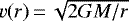 Mathematical equation: $v(r)\,{=}\,\sqrt{2GM/r}$