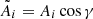 $ \tilde{A}_i = A_i \cos{\gamma} $