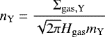 Mathematical equation: \begin{equation*} n_{\mathrm{Y}} = \frac{\Sigma_{\mathrm{gas,Y}}}{\sqrt{2\pi}H_{\mathrm{gas}} m_{\mathrm{Y}}}\vspace*{-3pt} \end{equation*}