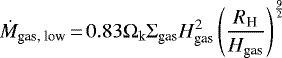 Mathematical equation: \begin{equation*} \dot{M}_{\textrm{gas, low}}\,{=}\,0.83\Omega_{\textrm{k}}\Sigma_{\textrm{gas}}H_{\textrm{gas}}^{2}\left(\frac{R_{\textrm{H}}}{H_{\textrm{gas}}}\right)^{\frac{9}{2}}\end{equation*}