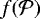 Mathematical equation: $f(\cal{P})$