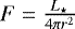 Mathematical equation: $F = \frac{L_{\star}}{4\pi r^2}$