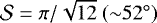 $\mathcal{S} = \pi/\sqrt{12}\ ({\sim}5 2{{}^{\circ}})$