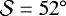 $\mathcal{S} = 52{{}^{\circ}}$