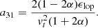 $$ \begin{aligned} a_{31}&=\dfrac{2(1-2\alpha )\epsilon _{\rm lop}}{{ v}_{t}^{2}(1+2\alpha )}. \end{aligned} $$