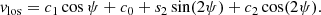$$ \begin{aligned} { v}_{\rm los}=c_{1}\cos \psi +c_{0}+s_{2}\sin (2\psi )+c_{2}\cos (2\psi ) .\end{aligned} $$
