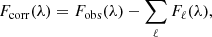 Mathematical equation: $$ \begin{aligned} F_{\rm corr}(\lambda ) = F_{\rm obs}(\lambda )-\sum _\ell F_{\ell }(\lambda ), \end{aligned} $$