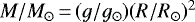 $M/{{M}_{\odot}}\,{=}\,(g/g_{\odot})(R/{{R}_{\odot}})^2$