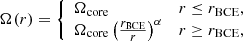 Mathematical equation: $$ \begin{aligned} \Omega (r)=\left\{ \begin{array}{ll} \Omega _{\mathrm{core}} \qquad&r \le r_{\rm BCE}, \\ \Omega _{\mathrm{core}}\left(\frac{r_{\rm BCE}}{r}\right)^\alpha \qquad&r \ge r_{\rm BCE}, \end{array}\right. \end{aligned} $$