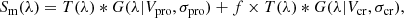 $$ \begin{aligned} S_{\rm m}(\lambda ) =T({\lambda }) * G(\lambda |V_{\rm pro},\sigma _{\rm pro})+f \times T({\lambda }) * G(\lambda |V_{\rm cr},\sigma _{\rm cr}), \end{aligned} $$