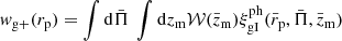 $$ \begin{aligned} { w}_{\mathrm{g+} }(r_{\rm p}) = \int \mathrm{d} \bar{\Pi } \ \int \mathrm{d} z_\mathrm{m} \mathcal{W} (\bar{z}_\mathrm{m} ) \xi ^\mathrm{ph} _\mathrm{gI} (\bar{r}_{\rm p}, \bar{\Pi }, \bar{z}_\mathrm{m} ) \end{aligned} $$