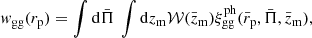 $$ \begin{aligned} { w}_\mathrm{gg} (r_{\rm p}) = \int \mathrm{d} \bar{\Pi } \ \int \mathrm{d} z_\mathrm{m} \mathcal{W} (\bar{z}_\mathrm{m} ) \xi ^\mathrm{ph} _\mathrm{gg} (\bar{r}_{\rm p}, \bar{\Pi }, \bar{z}_\mathrm{m} ) , \end{aligned} $$