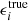 $ \epsilon_i^\mathrm{true} $