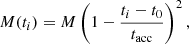 Mathematical equation: $$ \begin{aligned} {M}(t_i) = {M}\left(1-\frac{t_i - t_0}{t_{\rm acc}}\right)^2, \end{aligned} $$