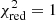 $ \chi^2_{\rm red}=1 $