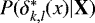$P(\delta^*_{k,l} (x) | \mathbf{X}) $