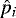$\hat{p}_i$