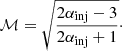 $$ \begin{aligned} \mathcal{M} =\sqrt{\frac{2\alpha _{\rm inj}-3}{2\alpha _{\rm inj}+1}}\cdot \end{aligned} $$