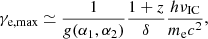 Mathematical equation: $$ \begin{aligned} \gamma _{\rm e,max} \simeq \frac{1}{{ g}(\alpha _1, \alpha _2)}\frac{1 + z}{\delta } \frac{h \nu _{\rm IC}}{m_{\rm e} c^2} , \end{aligned} $$