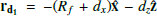 $ \mathbf{r_{d_1}}=-(R_f+d_x)\mathbf{\hat{x}}-d_z \mathbf{\hat{z}} $