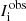 $ I^\mathrm{obs}_\mathrm{i} $